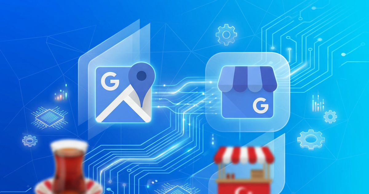 Google My Business vs Google Business Profile: Fark Nedir?