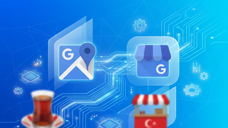 Google My Business vs Google Business Profile: Fark Nedir?