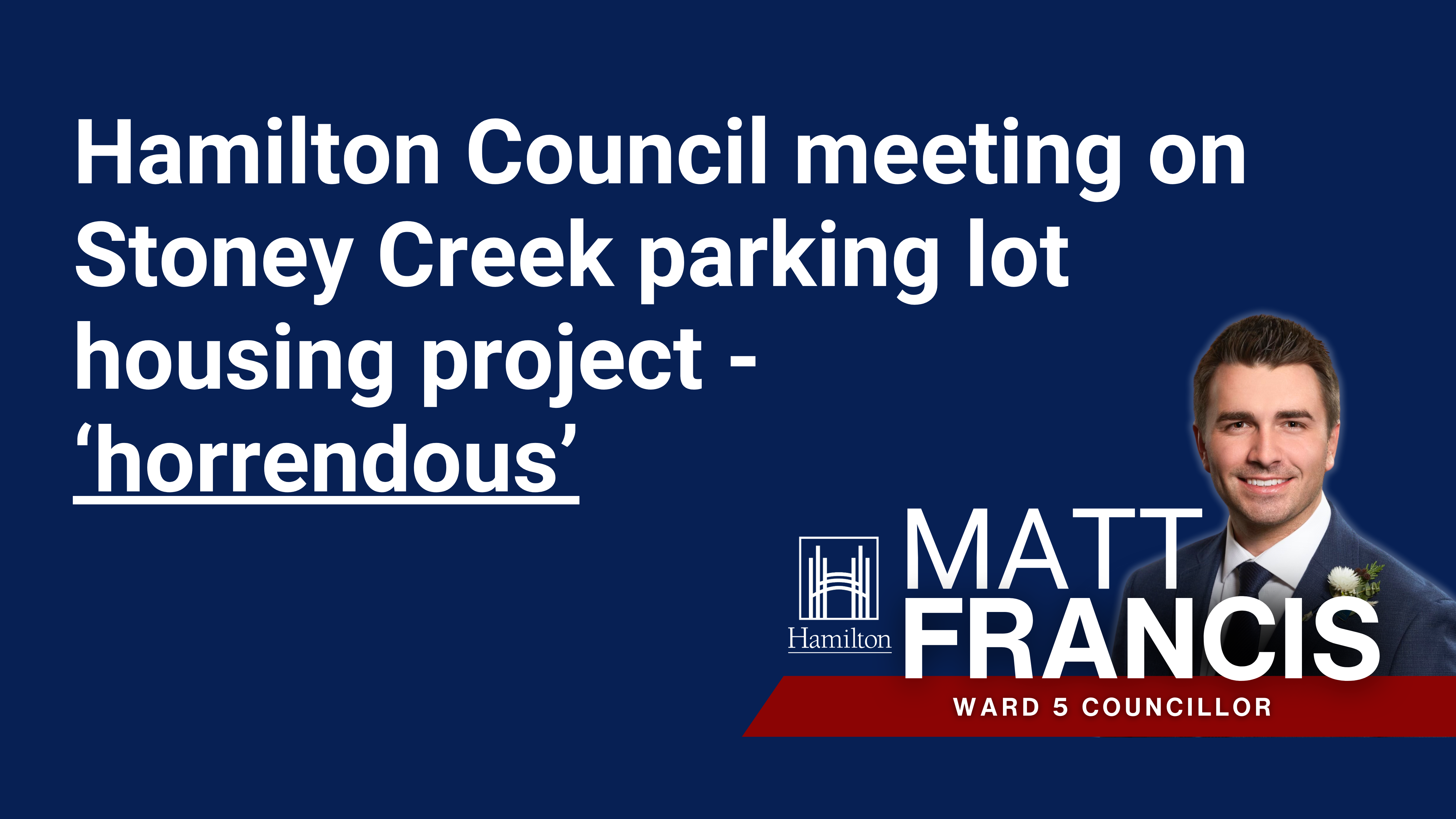 Hamilton council meeting on Stoney Creek parking lot housing project ‘horrendous’ photo