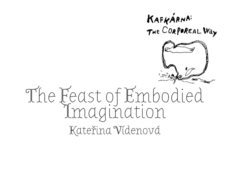 Kateřina Vídenová – The Feast of Embodied Imagination