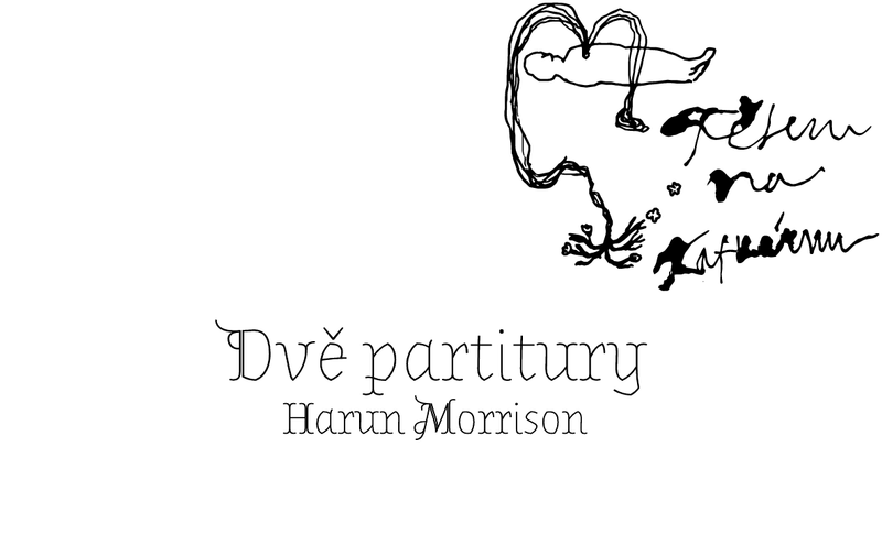 Harun Morrison – Dvě partitury