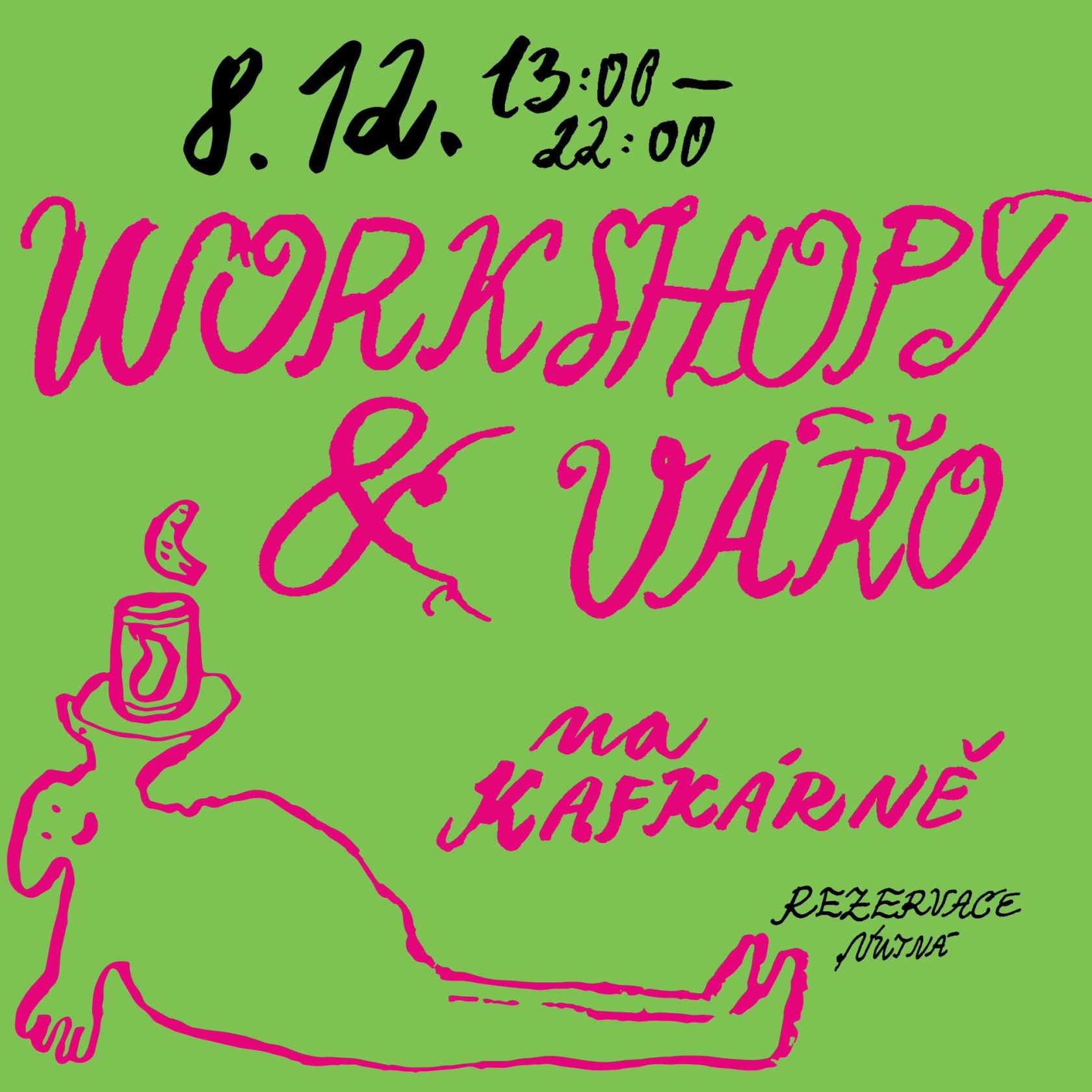 Línej Karel: Workshopy a vářo na Kafkárně