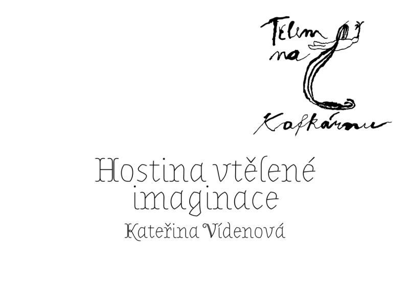 Kateřina Vídenová – Hostina vtělené imaginace