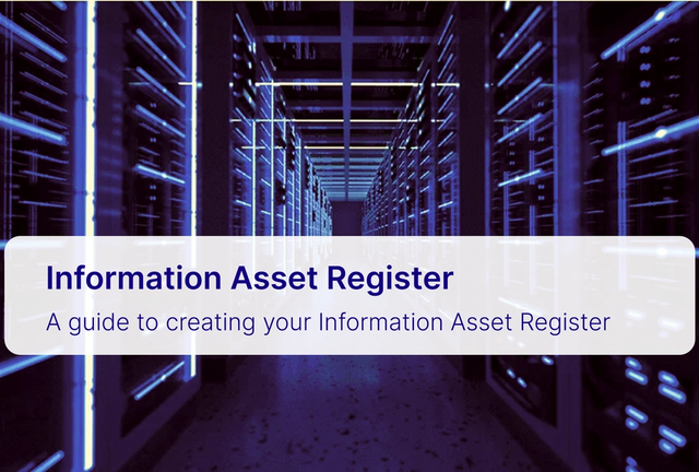 How to create an Information Asset Register (IAR)