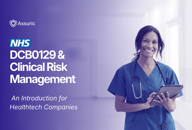 DCB0129 Clinical Risk Management: An Introduction for Digital Health