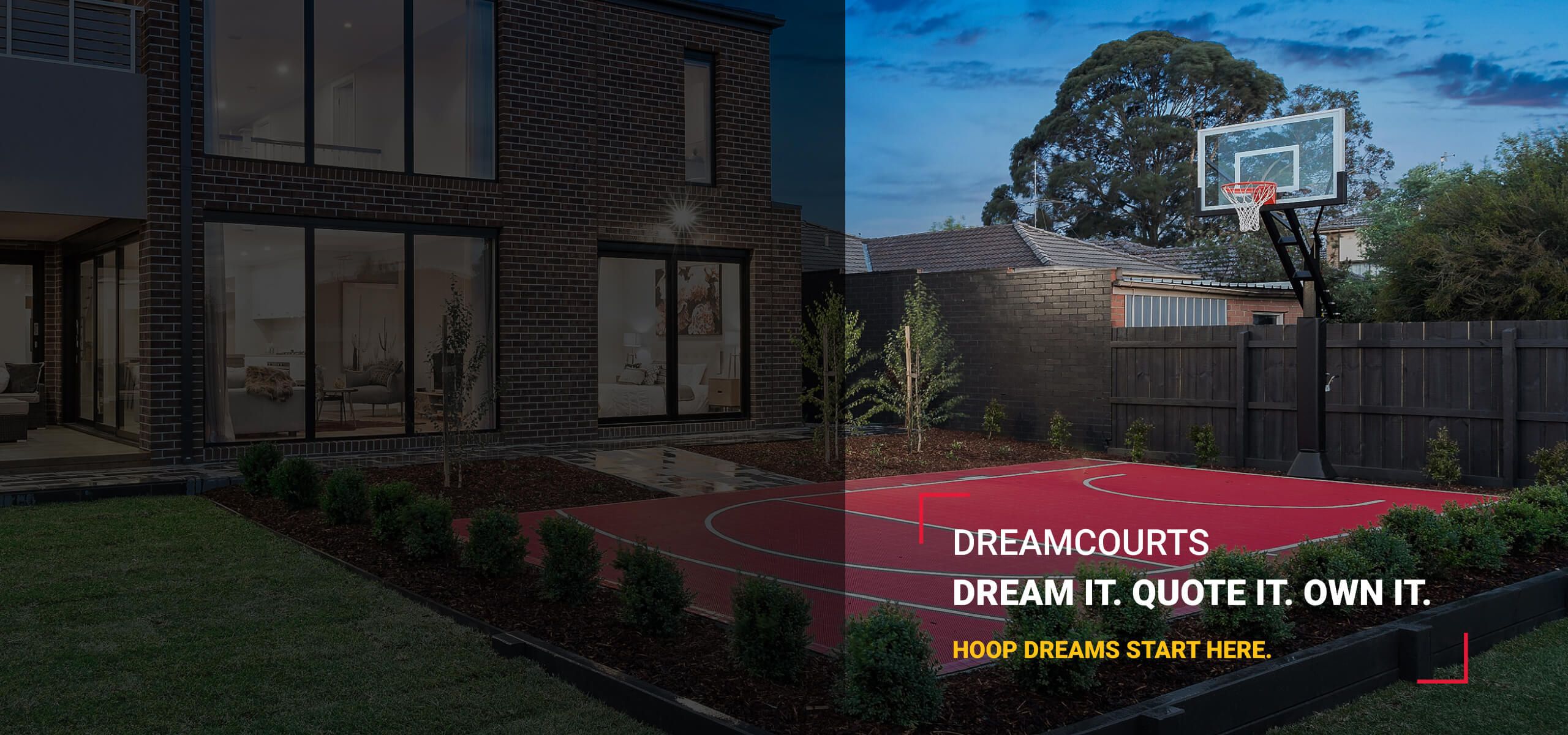 A hero image which showcases a Simonds home with a dreamcourts basketball court. Overlayed is the text 'Dreamcourts. Dream it. Quote it. Own it. Hoop dreams start here.'