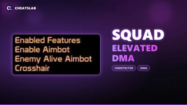 Чит для Squad Elevated DMA