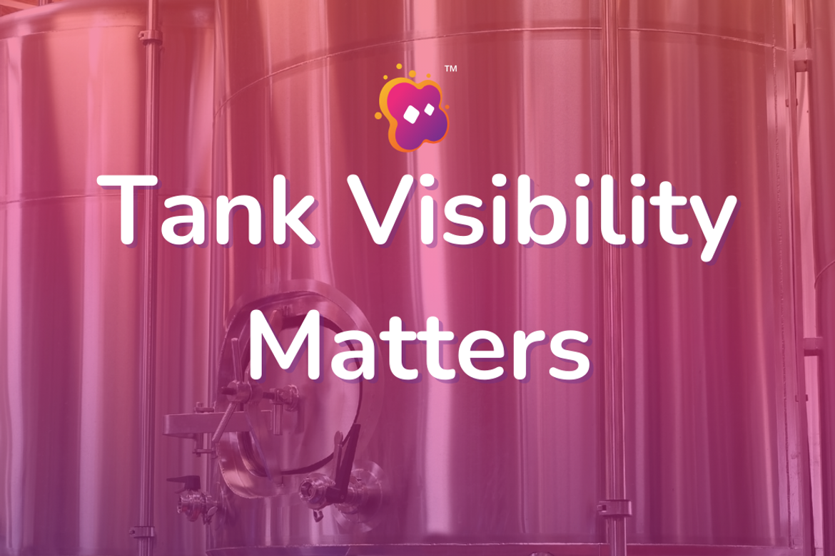 Why tank visibility matters