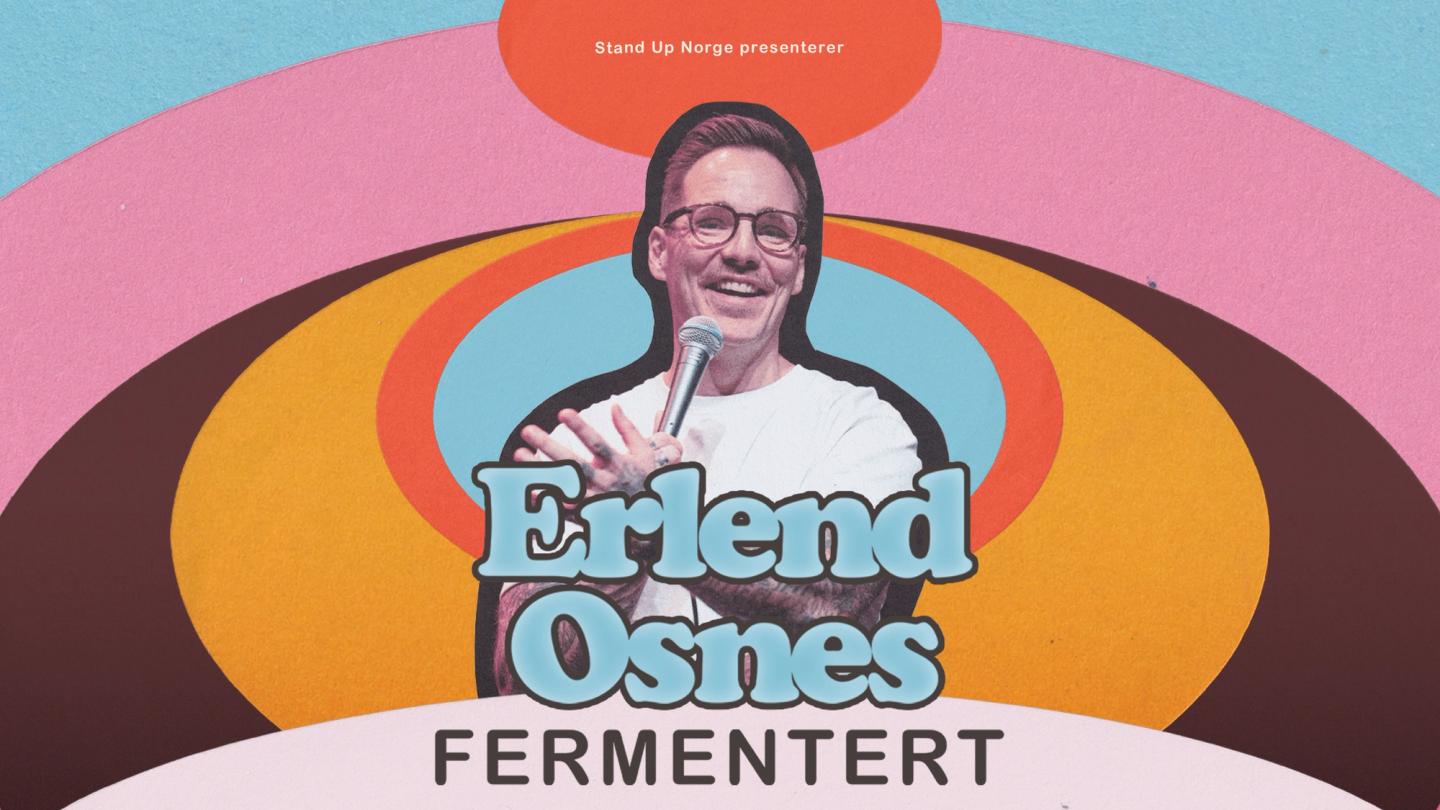 Erlend Osnes med teksten Fermentert under