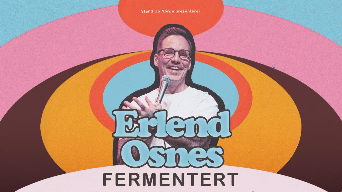 Erlend Osnes med teksten Fermentert under
