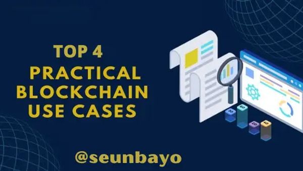 My Top 4 Blockchain Use Cases