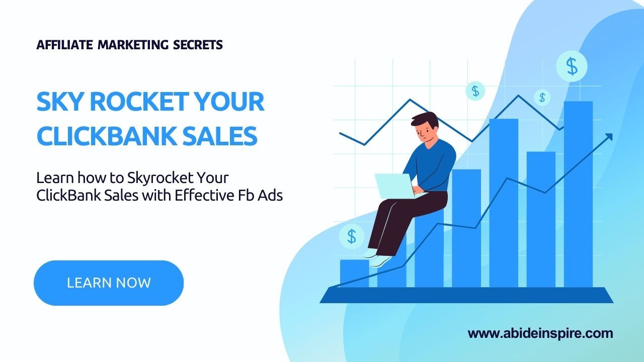 Skyrocket Your ClickBank Sales with Effective Facebook Advertising