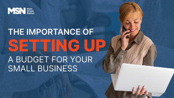The Importance of Setting Up a Budget for Your Small Business