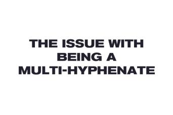 Why Do Creatives Have to Fill So Many Roles?