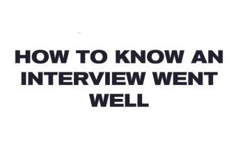 Evaluating Your Interview Performance Part 1