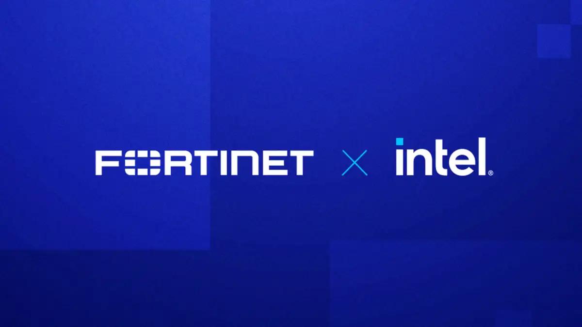 Intel and Fortinet Collaborate to Strengthen Cybersecurity Innovation and Global Supply Chain Resilience