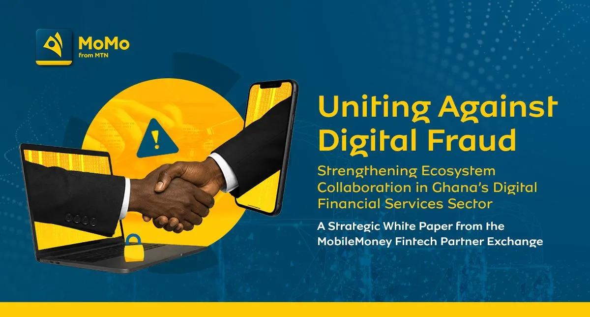 MobileMoney Fintech releases white paper on countering digital fraud in Ghana