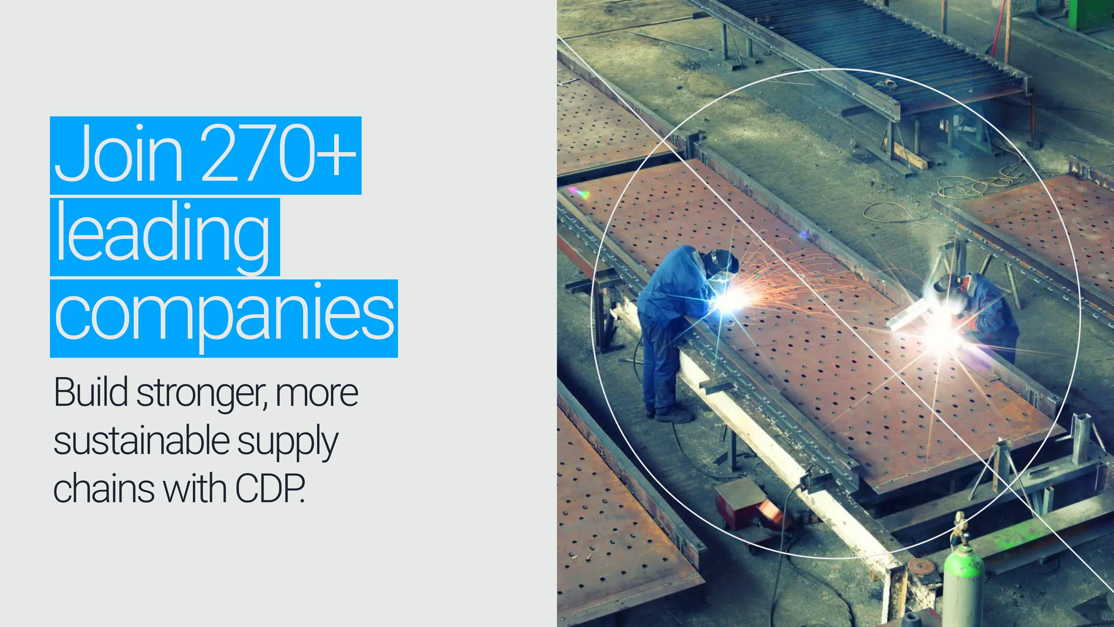 CDP campaign slide reading "Join 270+ leading companies" beside a photo of welders at work in a factory