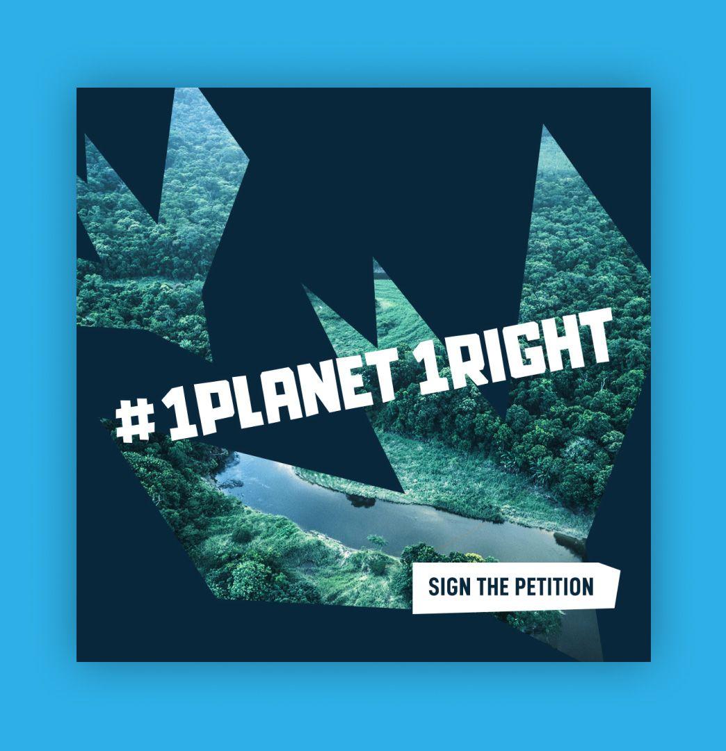 #1Planet1Right social post showing a forest and river through angular bird shapes, with a "Sign the petition" button