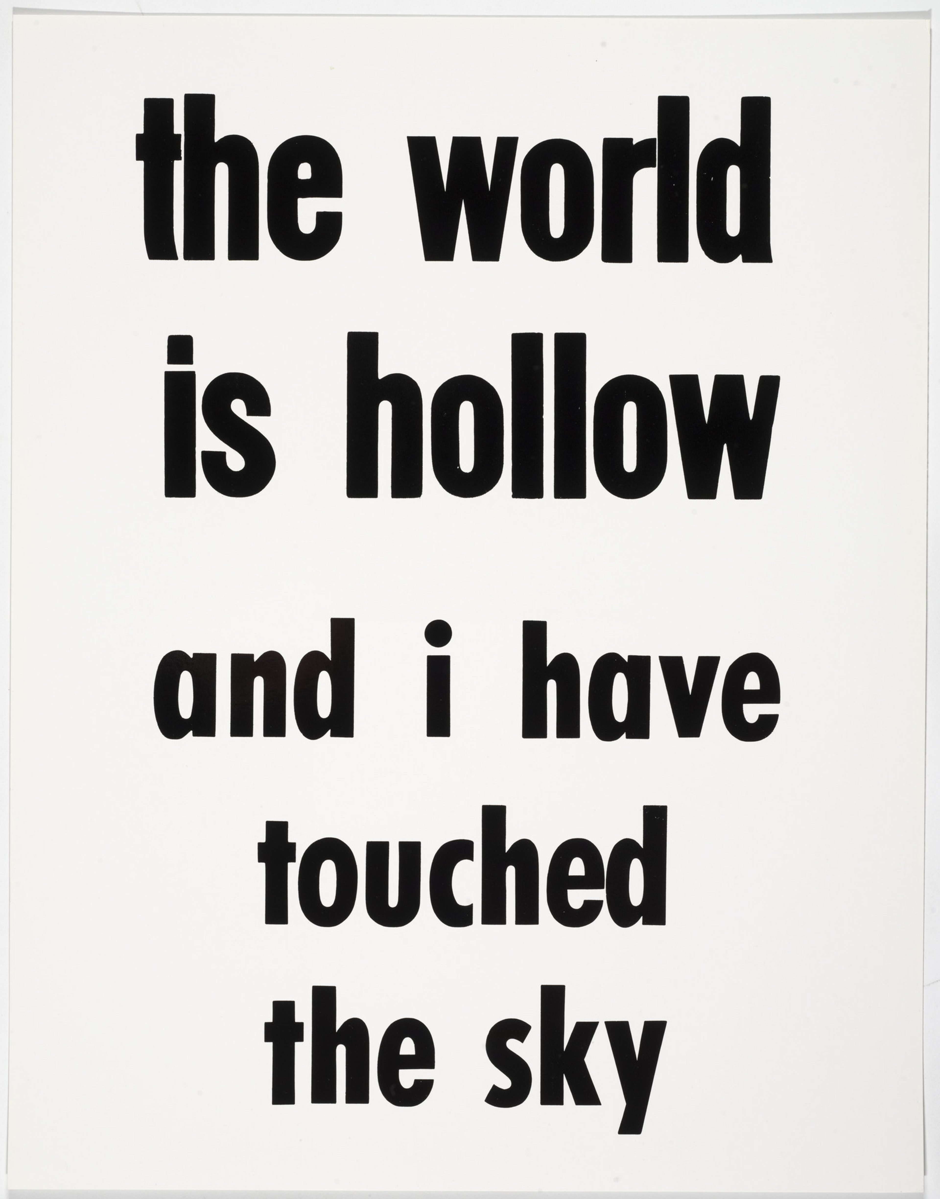 The World is Hollow and I Have Touched the Sky
