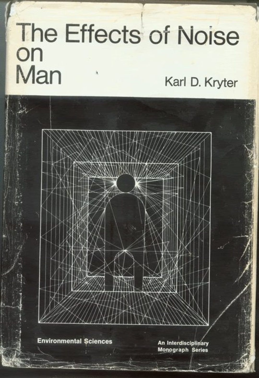 The Effects of Noise on Man