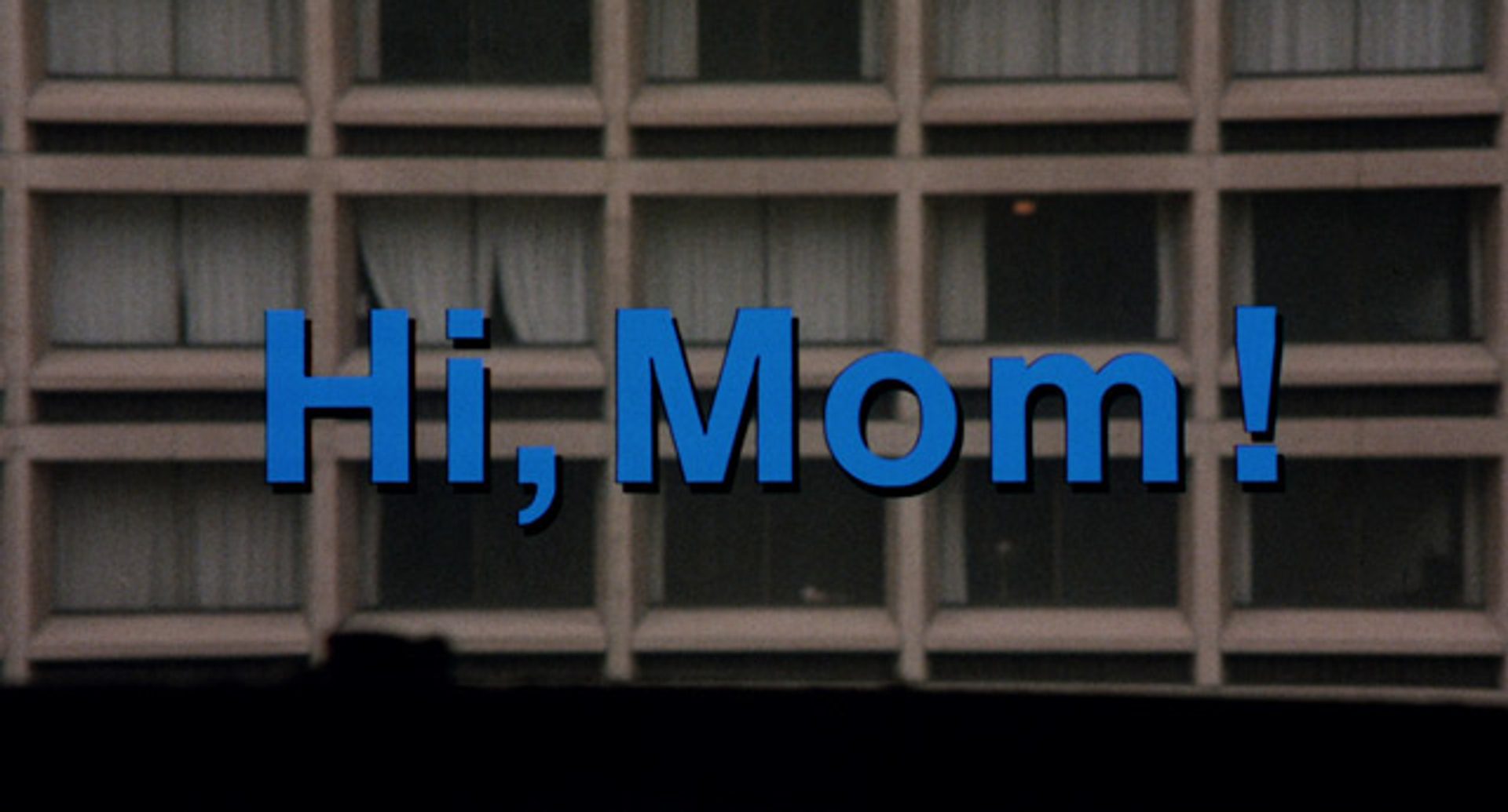 Hi, Mom! (Still)