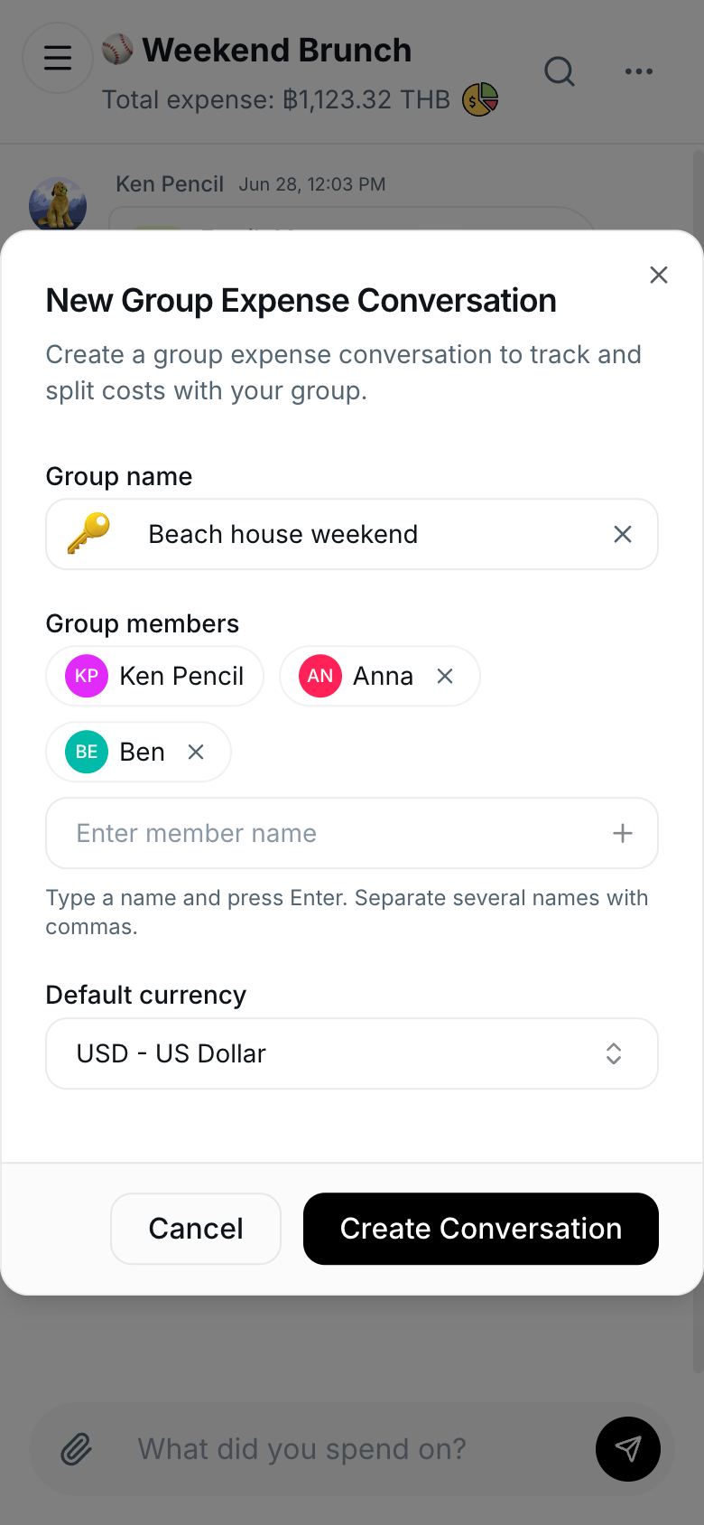 New Group Expense Conversation dialog filled in with the name Beach house weekend, members Ken, Anna, and Ben, and US Dollar as default currency