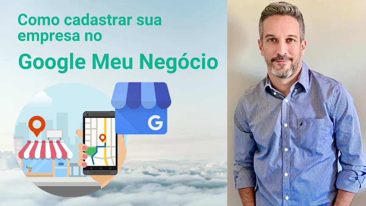 Como cadastrar sua empresa no Google Meu Negócio?