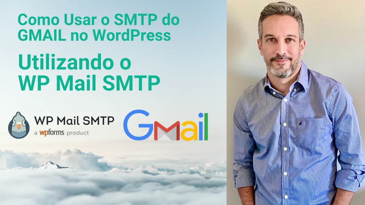 Como Usar o SMTP do GMAIL no WordPress