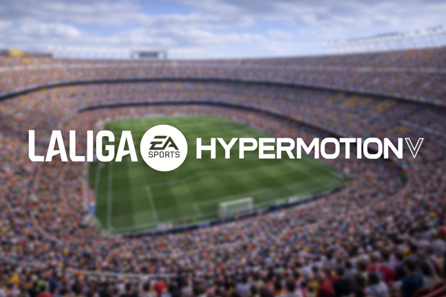 LALIGA EA SPORTS HYPERMOTION V text overlaying a blurred image of a crowded soccer stadium.
