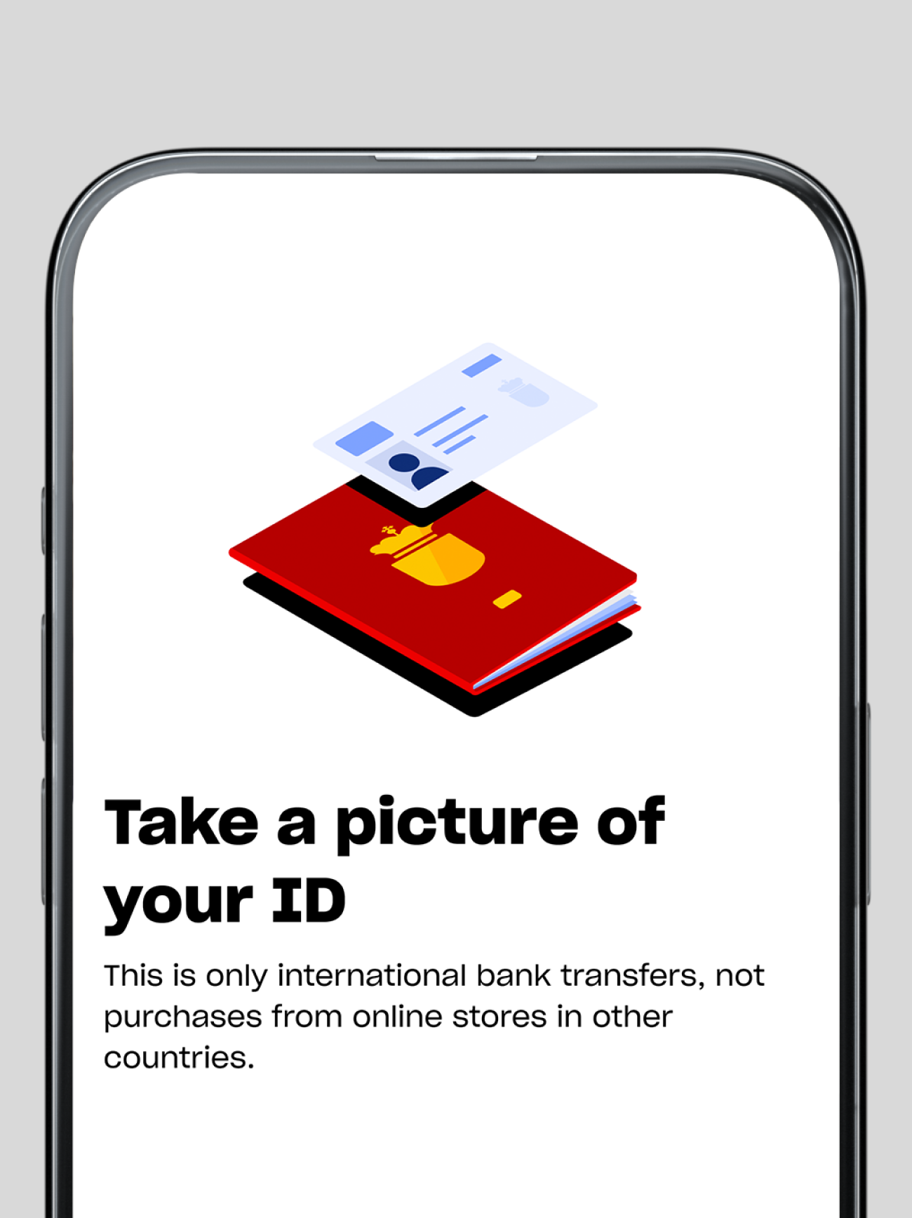 A screenshot of a mobile app screen instructing the user to "Take a picture of your ID," with a graphic of a passport and an ID card.