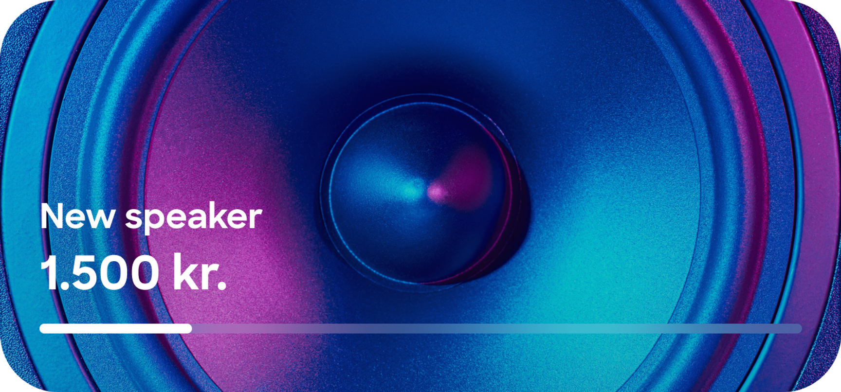 Et sparemål for en "New speaker" til 1.500 kr. vist over et farverigt nærbillede af en højttaler, med en delvist fyldt statuslinje nedenunder.