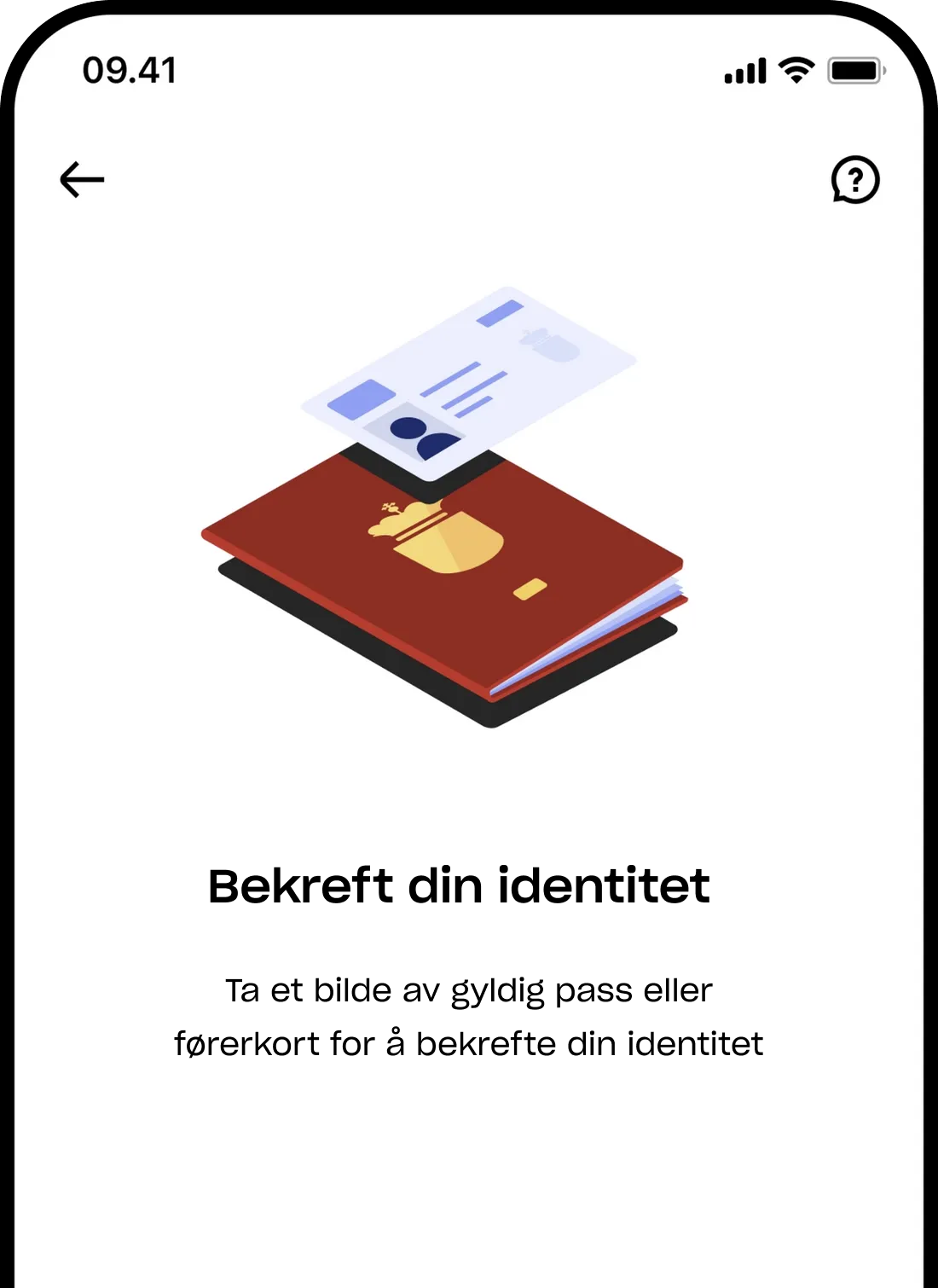 Et skjermbilde av en mobilapp som instruerer brukeren om å ta et bilde av ID-en sin, med en grafikk av et pass og et ID-kort.