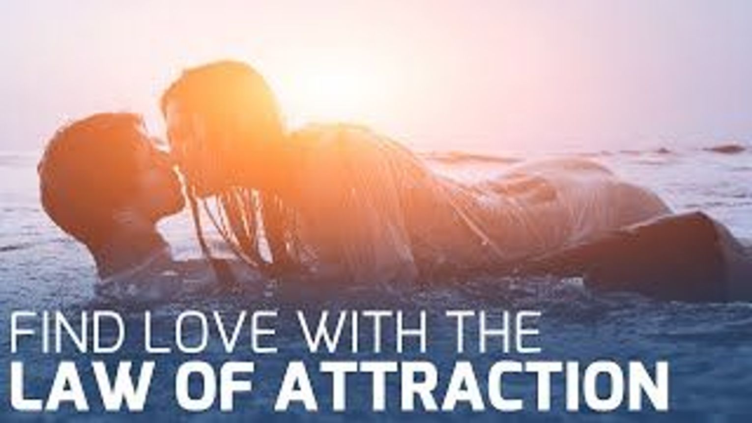 Find Love with the Law of Attraction