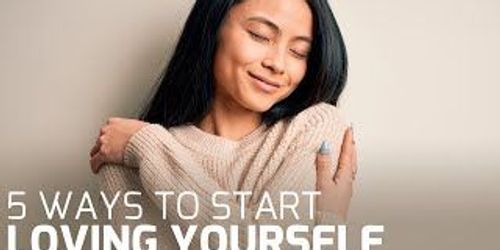5 Ways to Start Loving Yourself