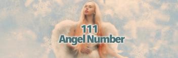 111 Angel Number Meaning