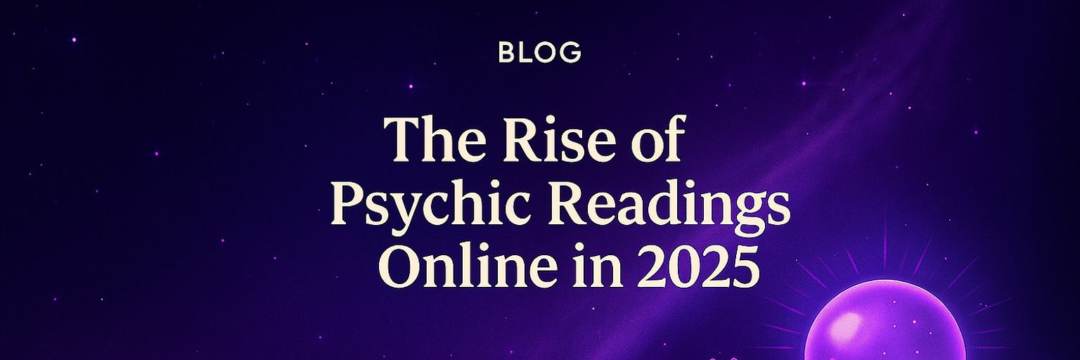 The Rise of Psychic Readings Online in 2025