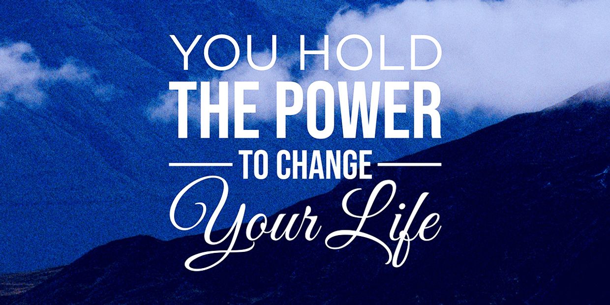 You hold the power to change your life - infographic