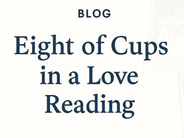 Eight of Cups in a Love Reading