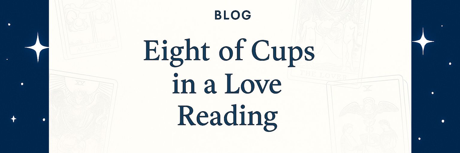 Eight of Cups in a Love Reading