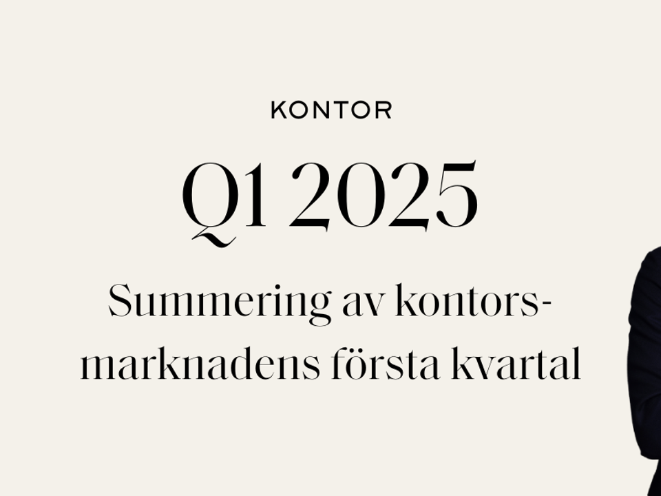 Kontorsmarknaden Q1 2025