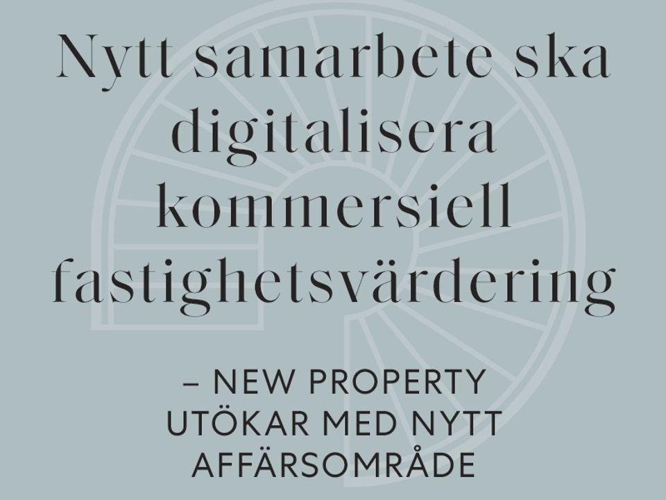 Nytt samarbete ska digitalisera kommersiell fastighetsvärdering