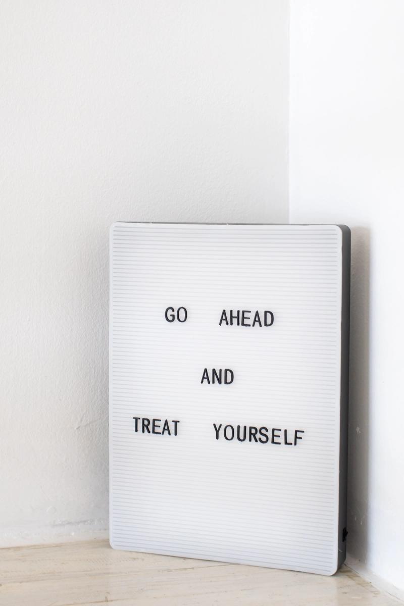 Treat yourself