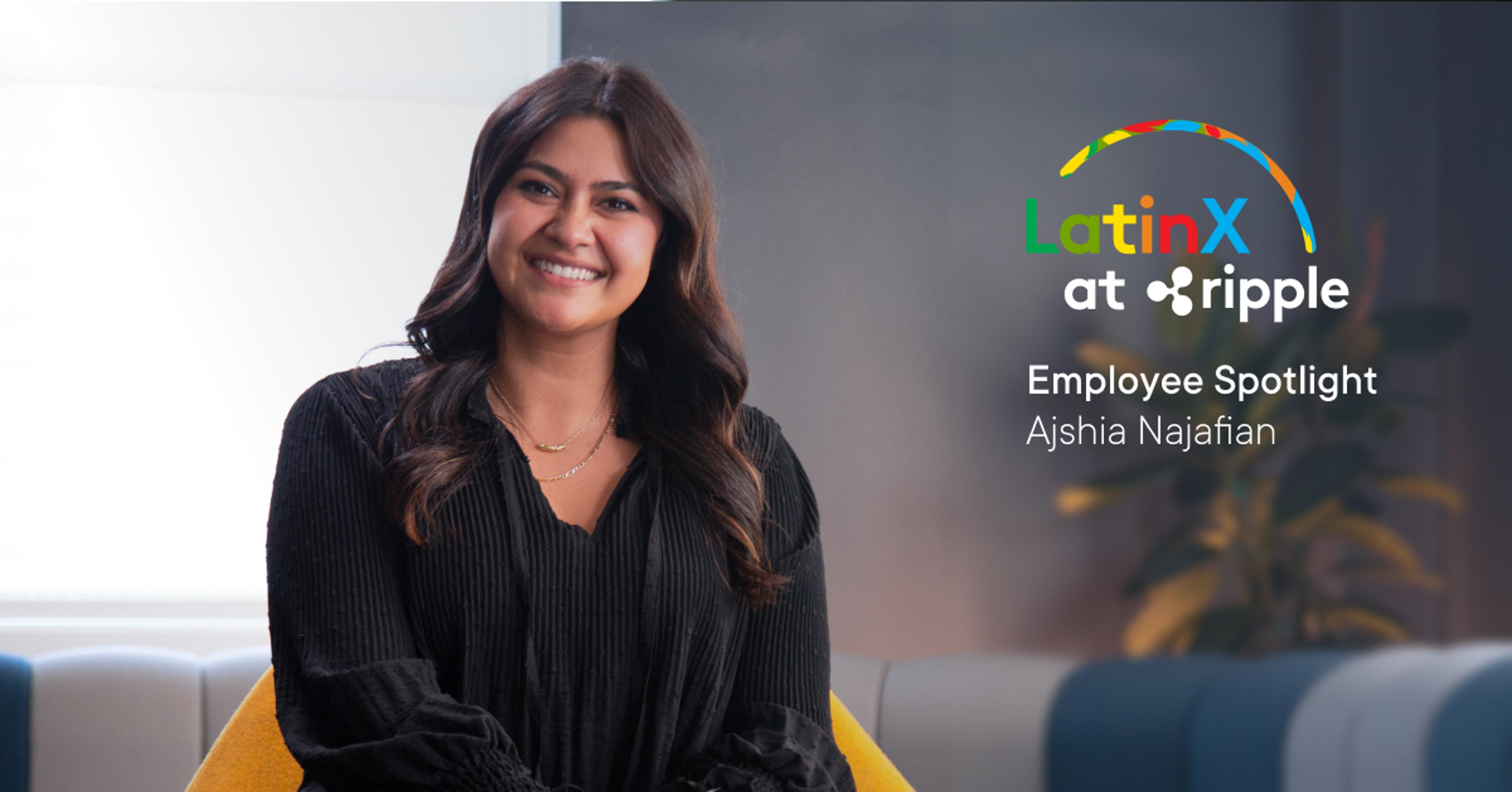 Image for LatinX at Ripple Co-Lead Ajshia Najafian on Authenticity in Identity