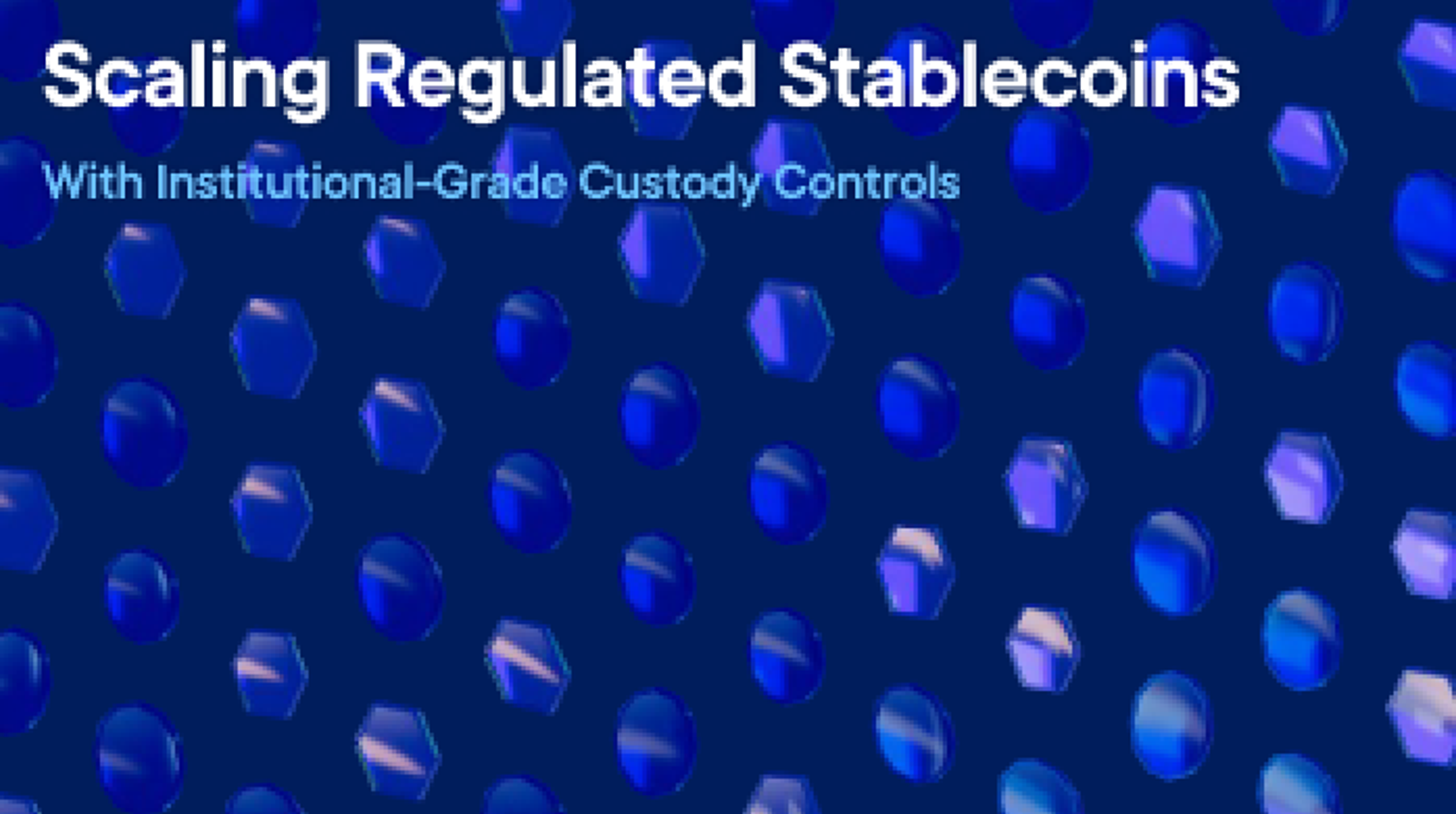 How a Tier-1 Bank Scaled a Regulated Stablecoin Across Chains