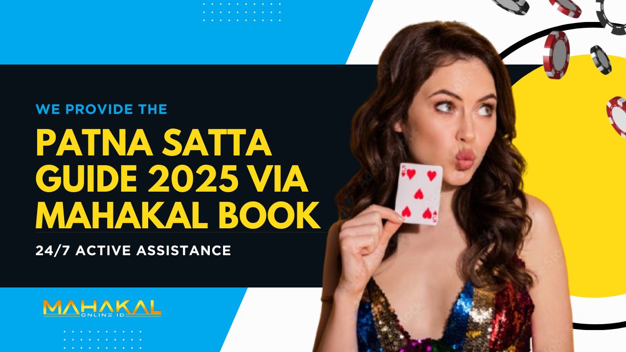 Patna Satta Guide 2025 via Mahakal Book
