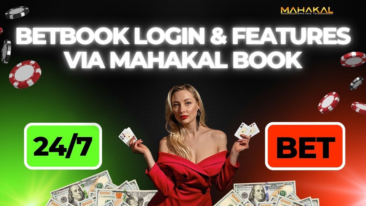BetBook Login & Features | Mahakal Book