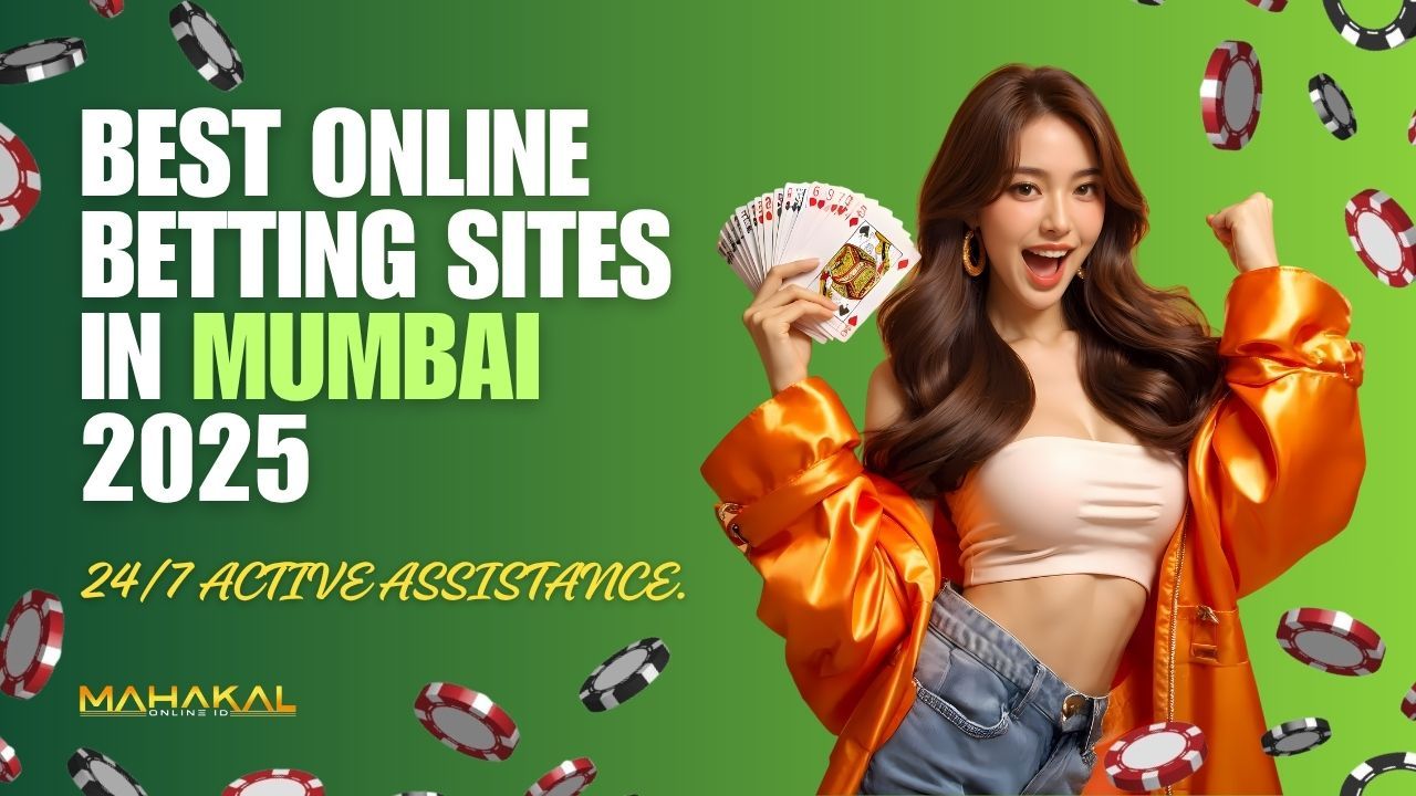 Best Online Betting Sites in Mumbai 2025