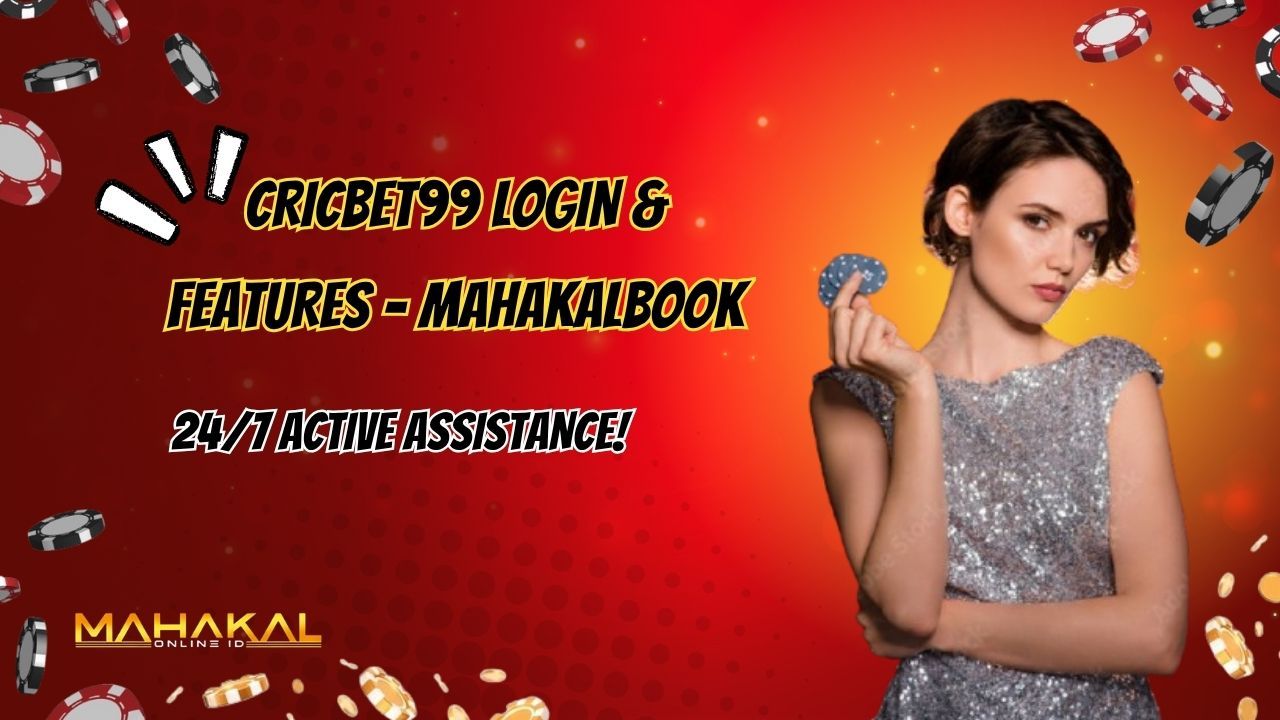 Cricbet99 Login & Features via Mahakalbook
