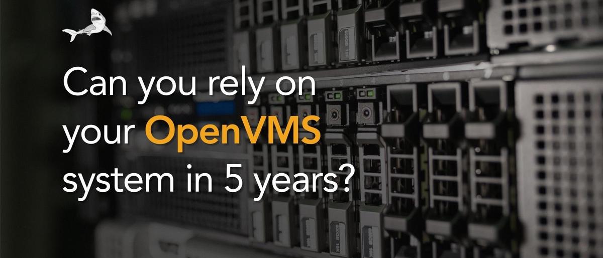 Close-up of enterprise server hardware with the text "Can you rely on your OpenVMS system in 5 years?"